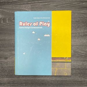 Rules of Play: Game Design Fundamentals (The MIT Press) by Salen Tekinbas, Katie